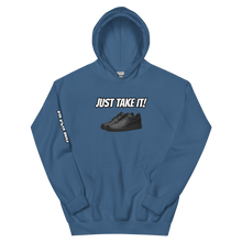 Load image into Gallery viewer, "JUST TAKE IT" Hoodie
